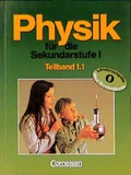Cover: Physik f&uuml;r die Sekundarstufe I / Bisherige L&auml;nderausgabe O - Cornelsen Verlag GmbH