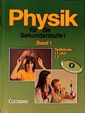 Cover: Physik f&uuml;r die Sekundarstufe I / Bisherige L&auml;nderausgabe O - Cornelsen Verlag GmbH