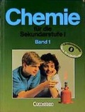 Cover: Chemie f&uuml;r die Sekundarstufe I / Bisherige L&auml;nderausgabe O - Cornelsen Verlag GmbH