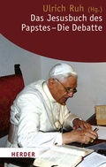 Cover: Das Jesusbuch des Papstes - Die Debatte - Verlag Herder