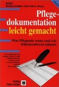Cover: Pflegedokumentation - leicht gemacht - Hogrefe