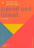 Cover: Jugend und Gewalt - Ehrenwirth