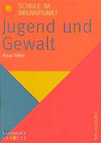 Enlarge image Cover: Jugend und Gewalt - Ehrenwirth