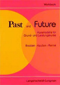 Enlarge image Cover: Past and Future / Past and Future - Langenscheidt ELT