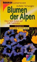 Cover: Blumen der Alpen - Kosmos