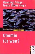 Cover: Chemie f&uuml;r wen? - Rowohlt Taschenbuch
