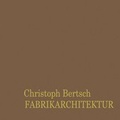 Cover: Fabrikarchitektur - Vieweg & Teubner