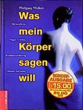 Cover: Was mein K&ouml;rper sagen will - S&uuml;dwest
