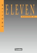 Cover: English Eleven. Ausgabe B / Sch&uuml;lerbuch - Cornelsen Verlag GmbH