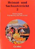 Cover: Heimat- und Sachunterricht / Neue Ausgabe Brandenburg und Sachsen-Anhalt - Cornelsen Verlag GmbH