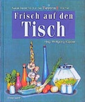 Cover: Frisch auf den Tisch - Ehrenwirth