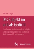 Cover: Das Subjekt im und als Gedicht - J.B. Metzler
