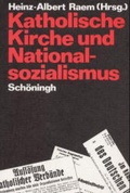 Cover: Katholische Kirche und Nationalsozialismus - Brill | Sch&ouml;ningh