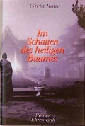 Cover: Im Schatten des heiligen Baumes - Ehrenwirth