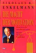 Cover: Die Macht der Motivation - mvg