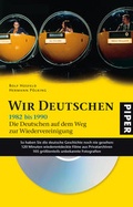 Cover: Wir Deutschen 1982-1990 - Piper