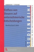 Cover: Einfluss von Steuern auf unternehmerische Entscheidungen - Luchterhand