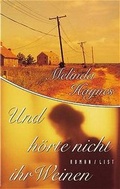 Cover: Und h&ouml;rte nicht ihr Weinen - List Verlag