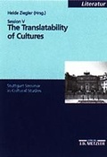 Cover: Stuttgart Seminar in Cultural Studies / The Translability of Cultures - J.B. Metzler