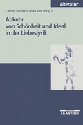 Cover: Abkehr von Sch&ouml;nheit und Ideal in der Liebeslyrik - J.B. Metzler