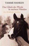 Cover: Das Gl&uuml;ck der Pferde in meinen H&auml;nden - List Verlag