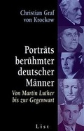 Cover: Portr&auml;ts ber&uuml;hmter deutscher M&auml;nner - List Verlag