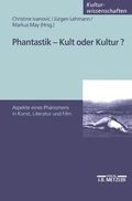 Cover: Phantastik - Kult oder Kultur? - J.B. Metzler