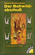 Cover: Der Rehwildabschuss - Kosmos