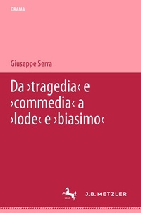 Enlarge image Cover: Da 'tragedia' e 'commedia' a 'lode' e 'biasimo' - J.B. Metzler