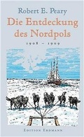 Cover: Die Entdeckung des Nordpols - Thienemann