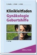 Cover: Klinikleitfaden Gyn&auml;kologie, Geburtshilfe - Urban & Fischer