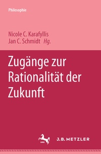 Enlarge image Cover: Zugänge zur Rationalität der Zukunft - J.B. Metzler