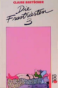 Enlarge image Cover: Die Frustrierten 3 - Rowohlt Taschenbuch