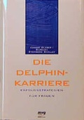 Cover: Die Delphin-Karriere - mvg