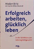 Cover: Erfolgreich arbeiten, gl&uuml;cklich leben - mvg