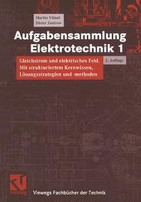 Bild vergrößern Bild: Aufgabensammlung Elektrotechnik 1 - Vieweg+Teubner Verlag