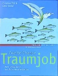 Cover: Zweite Chance Traumjob - mvg