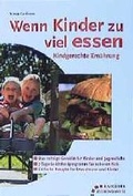 Cover: Wenn Kinder zu viel essen - Ehrenwirth