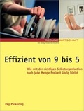 Cover: Effizient von 9 bis 5 - moderne industrie