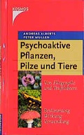 Cover: Psychoaktive Pflanzen, Pilze und Tiere - Kosmos