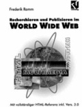 Cover: Recherchieren und Publizieren im World Wide Web - Vieweg+Teubner Verlag