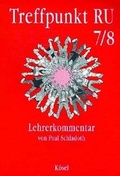 Cover: Treffpunkt RU. Katholischer Religionsunterricht in der Sekundarstufe I / 7./8. Schuljahr - K&ouml;sel