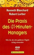 Cover: Die Praxis des 01-Minuten-Managers - moderne industrie