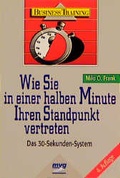 Cover: Wie Sie in einer halben Minute Ihren Standpunkt vertreten - mvg
