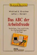 Cover: Das ABC der Arbeitsfreude - mvg