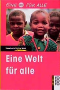 Cover: Eine Welt f&uuml;r alle - Rowohlt Taschenbuch