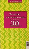 Cover: Nie wieder neunundzwanzig ... - Rowohlt Taschenbuch