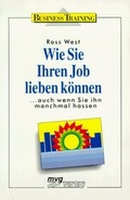 Cover: Wie Sie Ihren Job lieben k&ouml;nnen - mvg