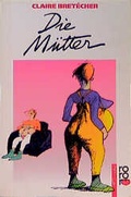 Cover: Die M&uuml;tter - Rowohlt Taschenbuch