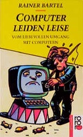 Cover: Computer leiden leise - Rowohlt Taschenbuch
